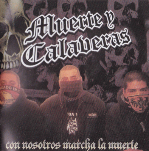 Con Nosotros Marcha la Muerte